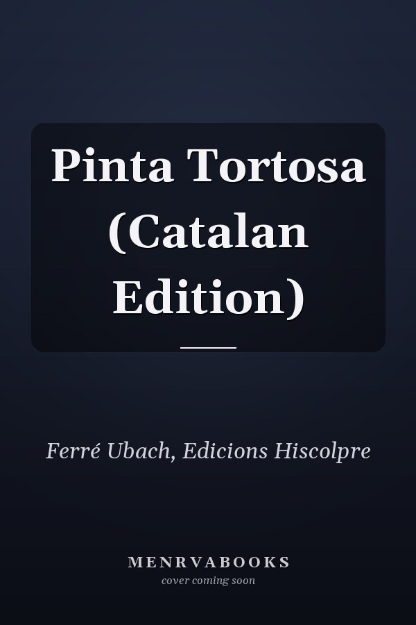 Pinta Tortosa (Catalan Edition)