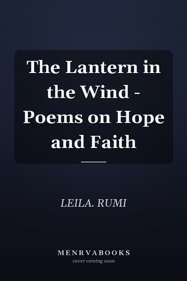 The Lantern in the Wind - Poems on Hope and Faith