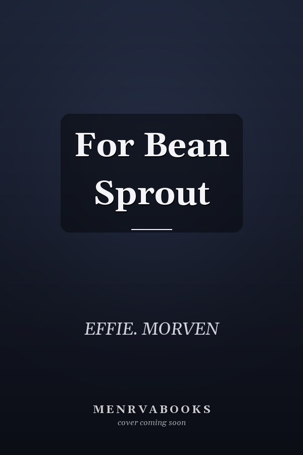 For Bean Sprout