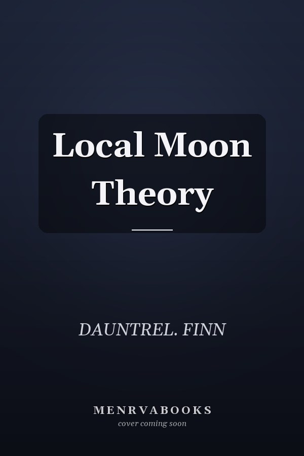Local Moon Theory