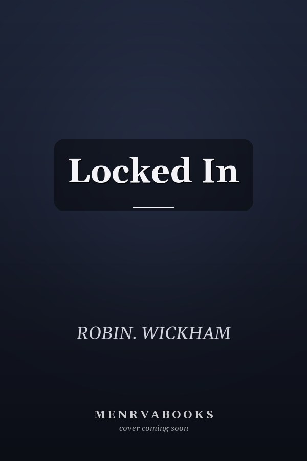 Locked In