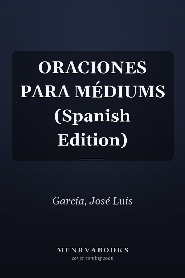 ORACIONES PARA MÉDIUMS (Spanish Edition)