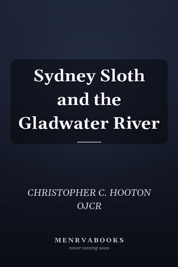 Sydney Sloth and the Gladwater River