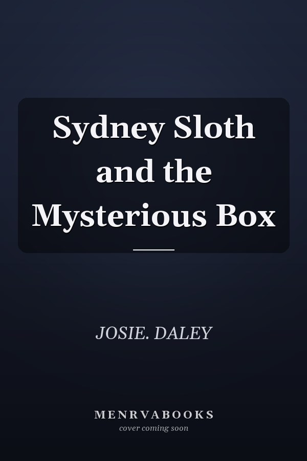 Sydney Sloth and the Mysterious Box