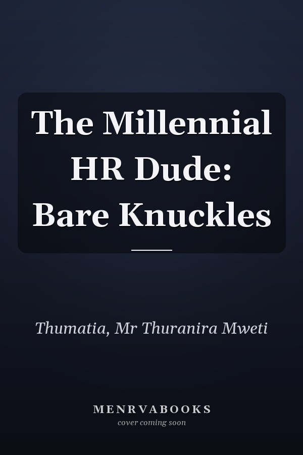 The Millennial HR Dude: Bare Knuckles