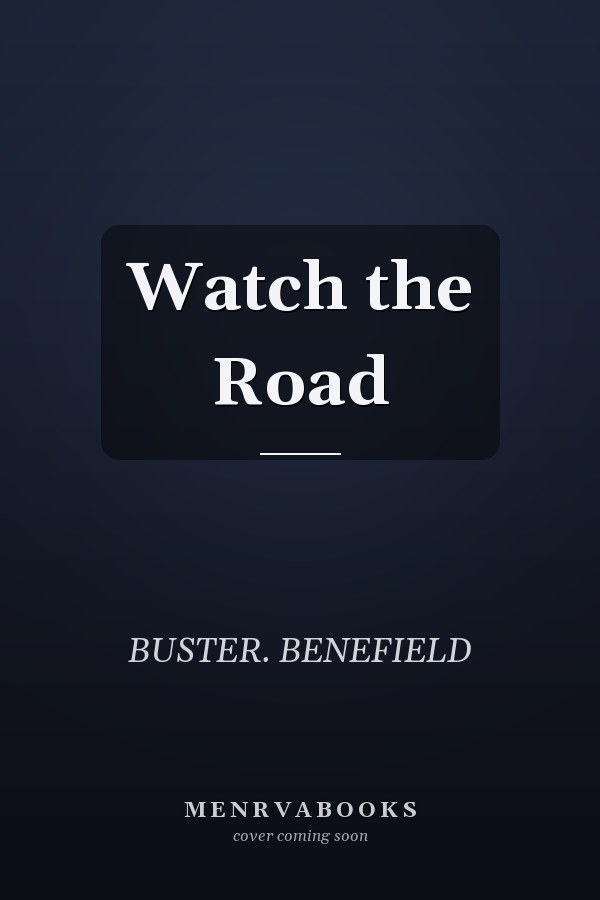 Watch the Road