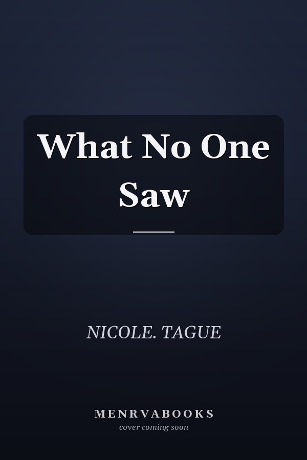 What No One Saw