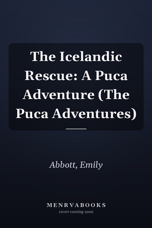 The Icelandic Rescue: A Puca Adventure (The Puca Adventures)