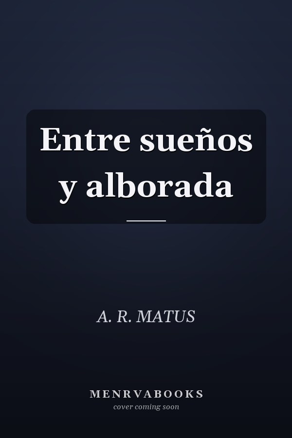Entre sueños y alborada