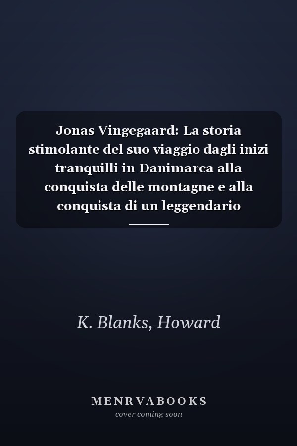 Jonas Vingegaard: La storia stimolante del suo viaggio dagli inizi tranquilli in Danimarca alla conquista delle montagne e alla conquista di un leggendario campione del Grand Tour