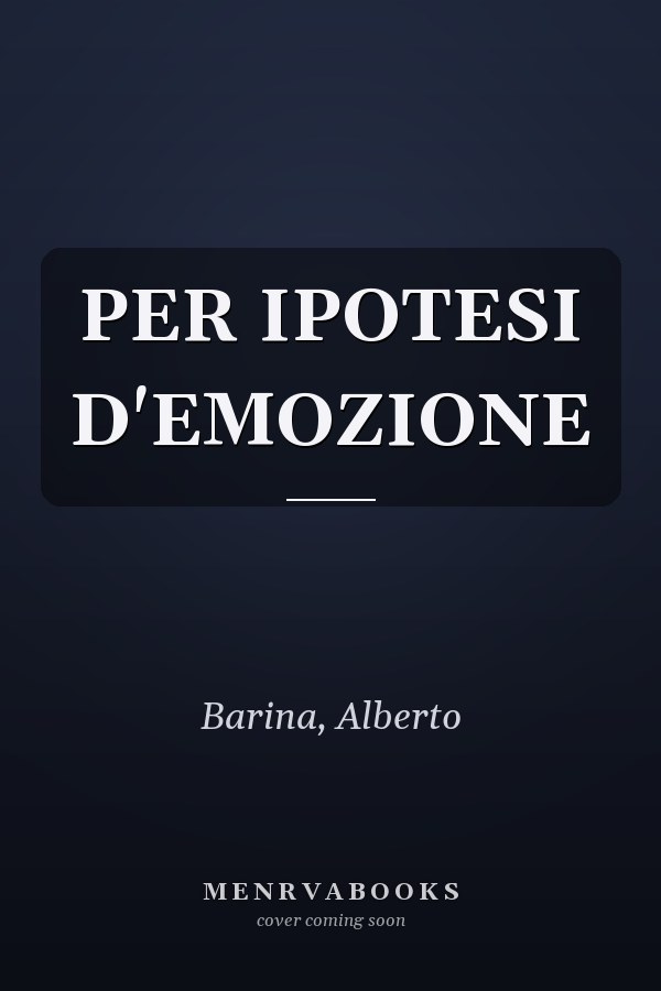 PER IPOTESI D'EMOZIONE