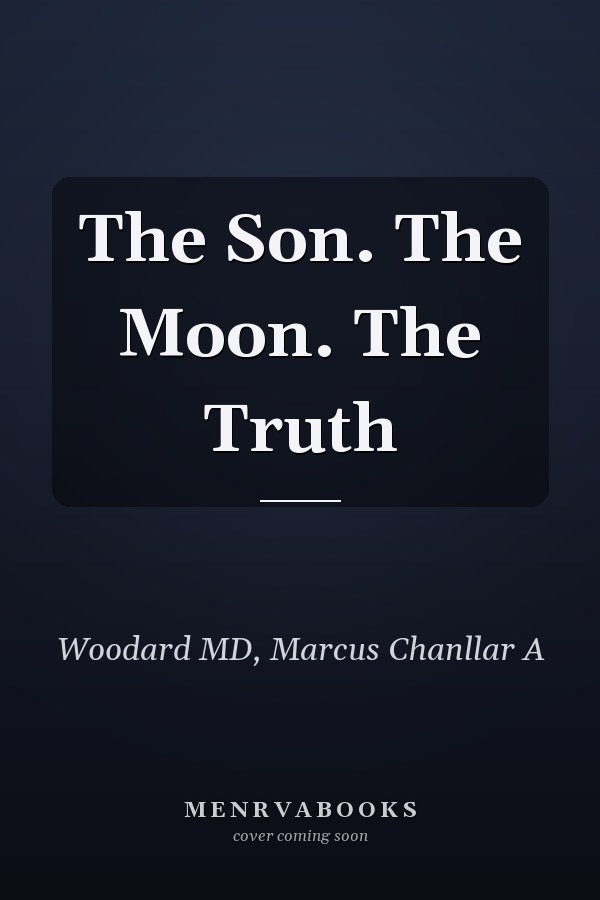 The Son. The Moon. The Truth