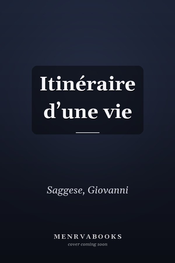 Itinéraire d’une vie
