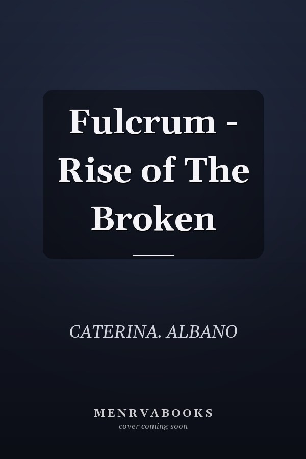 Fulcrum - Rise of The Broken