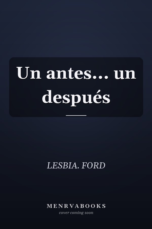 Un antes... un después