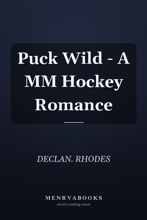 Puck Wild - A MM Hockey Romance