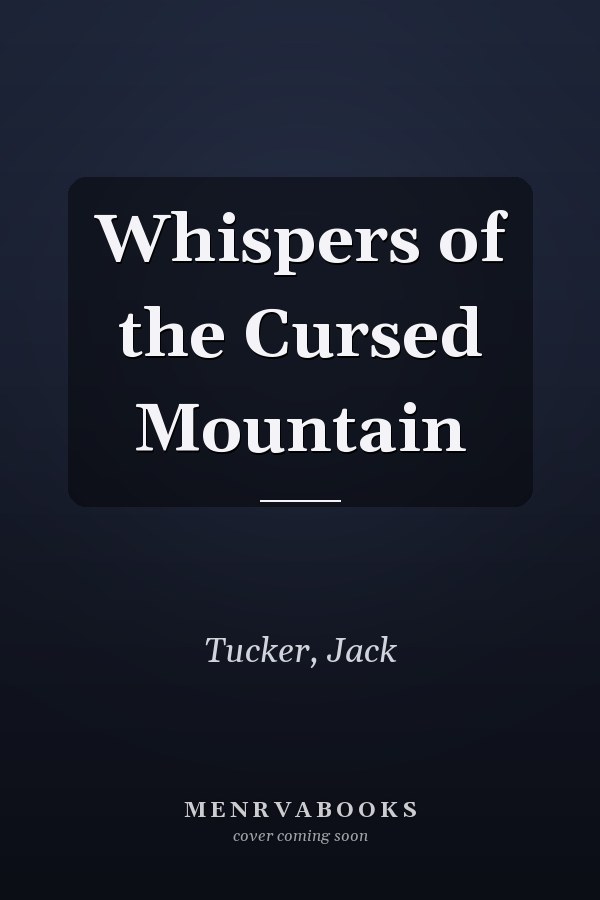 Whispers of the Cursed Mountain