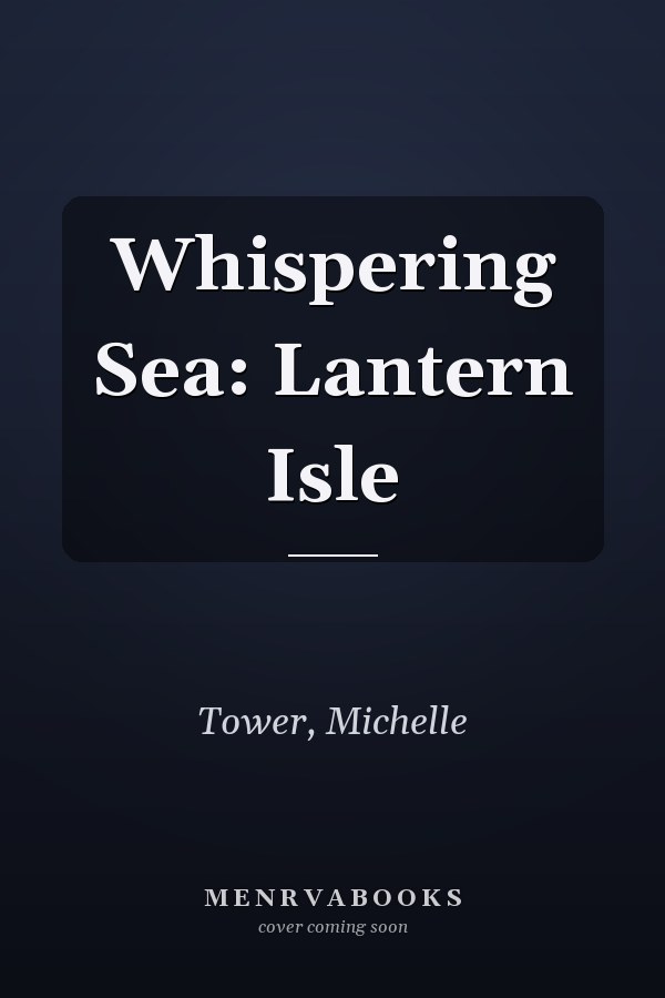 Whispering Sea: Lantern Isle