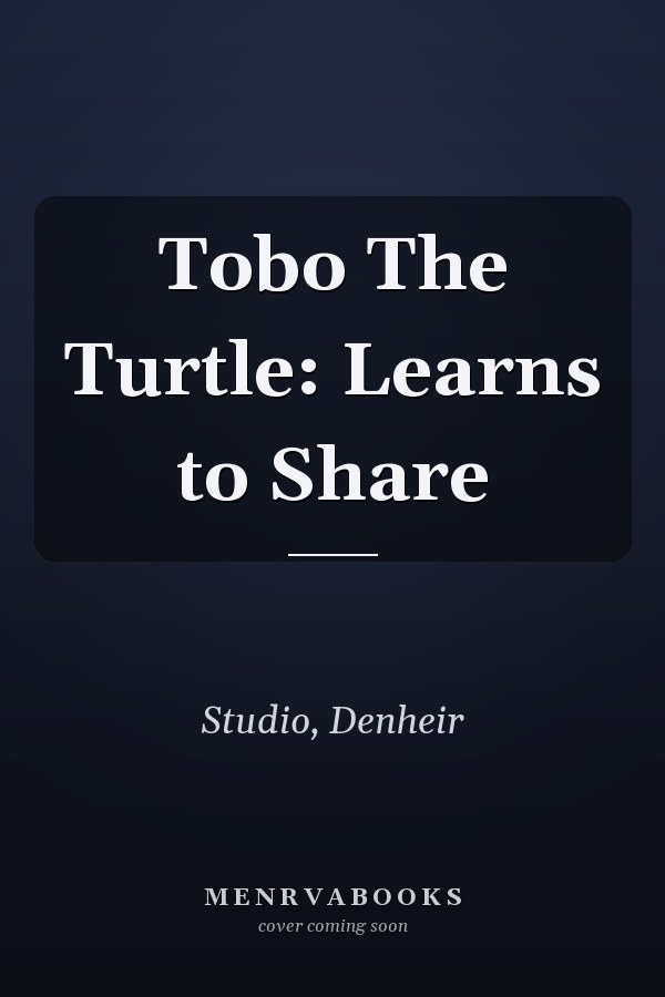 Tobo The Turtle: Learns to Share