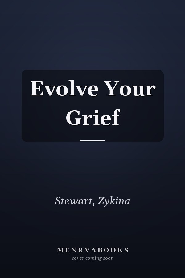 Evolve Your Grief