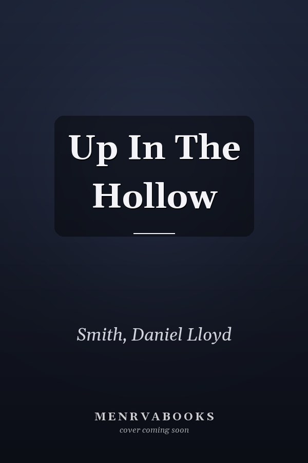 Up In The Hollow
