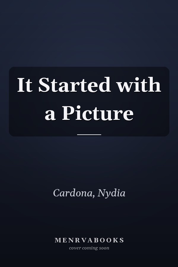 It Started with a Picture