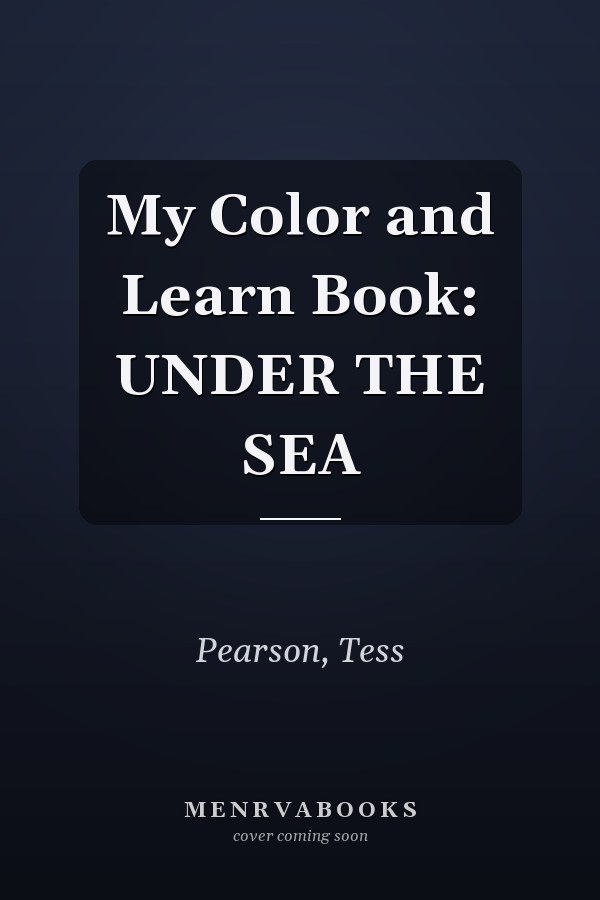 My Color and Learn Book: UNDER THE SEA