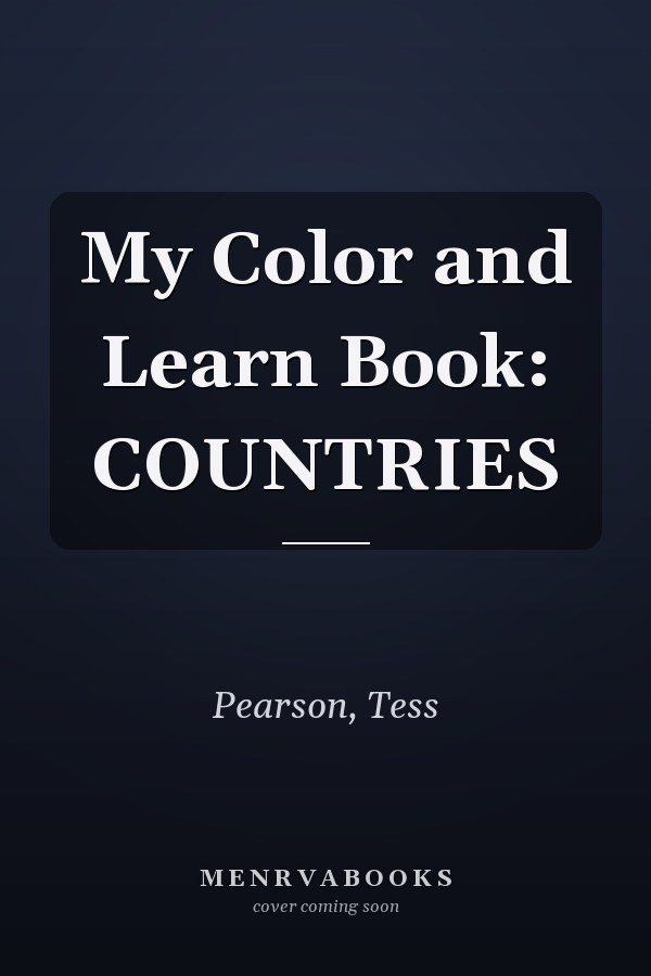 My Color and Learn Book: COUNTRIES