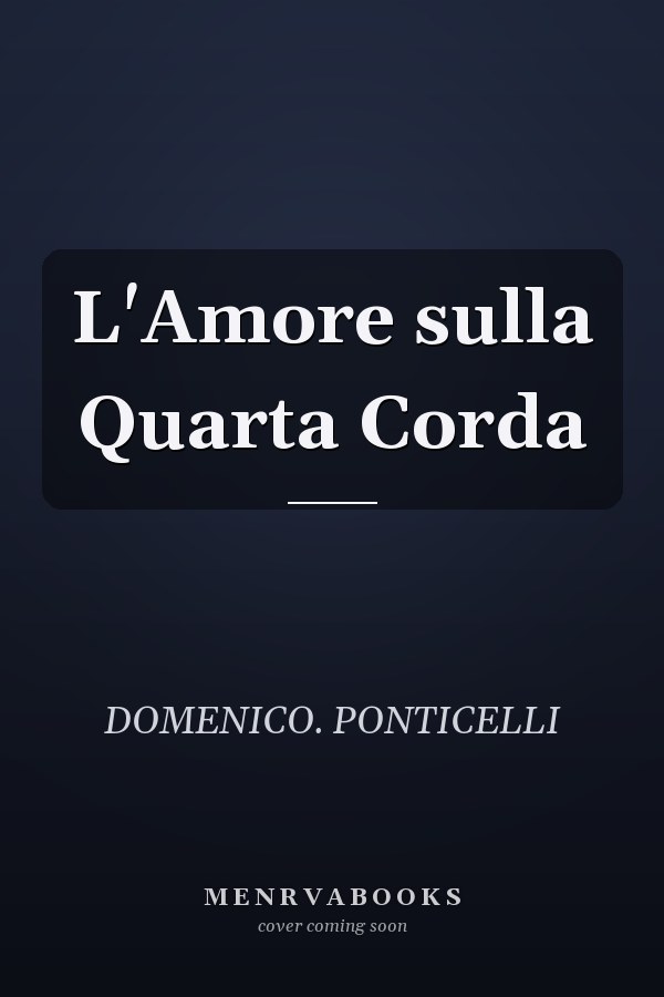 L'Amore sulla Quarta Corda