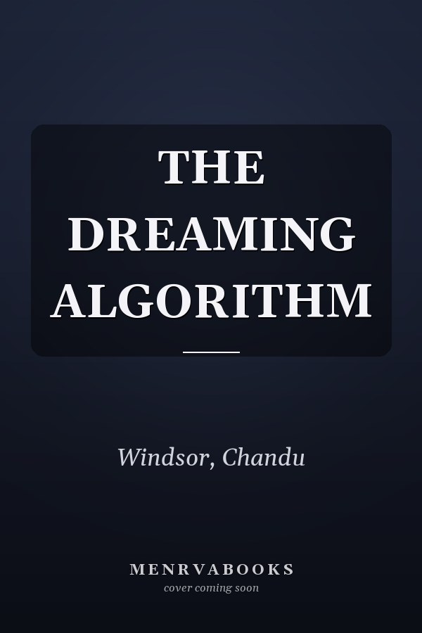 THE DREAMING ALGORITHM