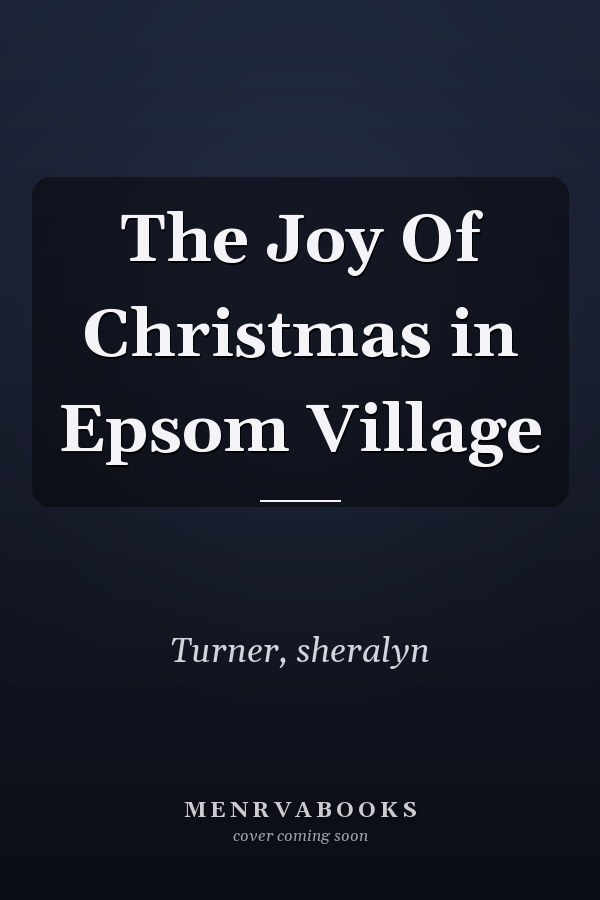 The Joy Of Christmas in Epsom Village