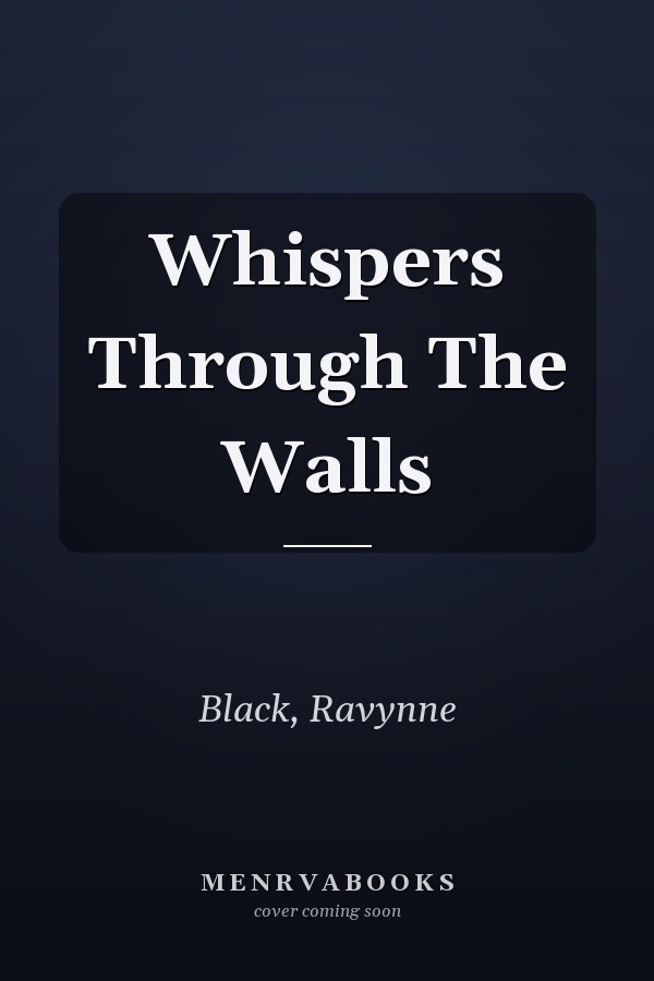 Whispers Through The Walls