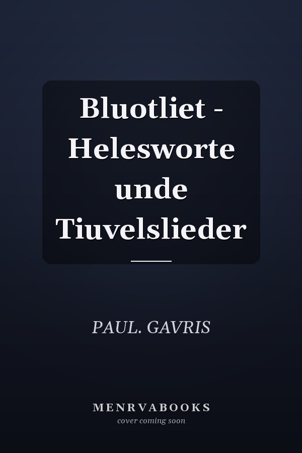 Bluotliet - Helesworte unde Tiuvelslieder