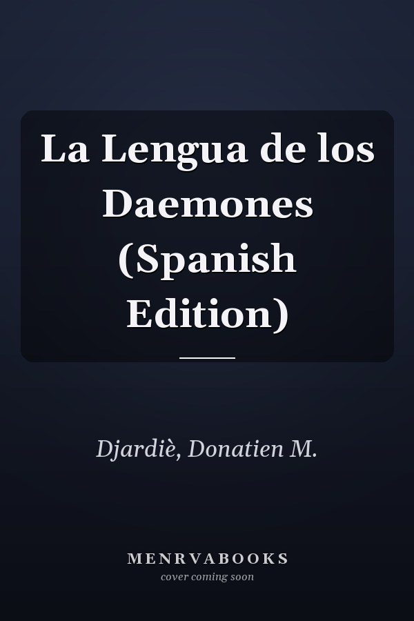La Lengua de los Daemones (Spanish Edition)
