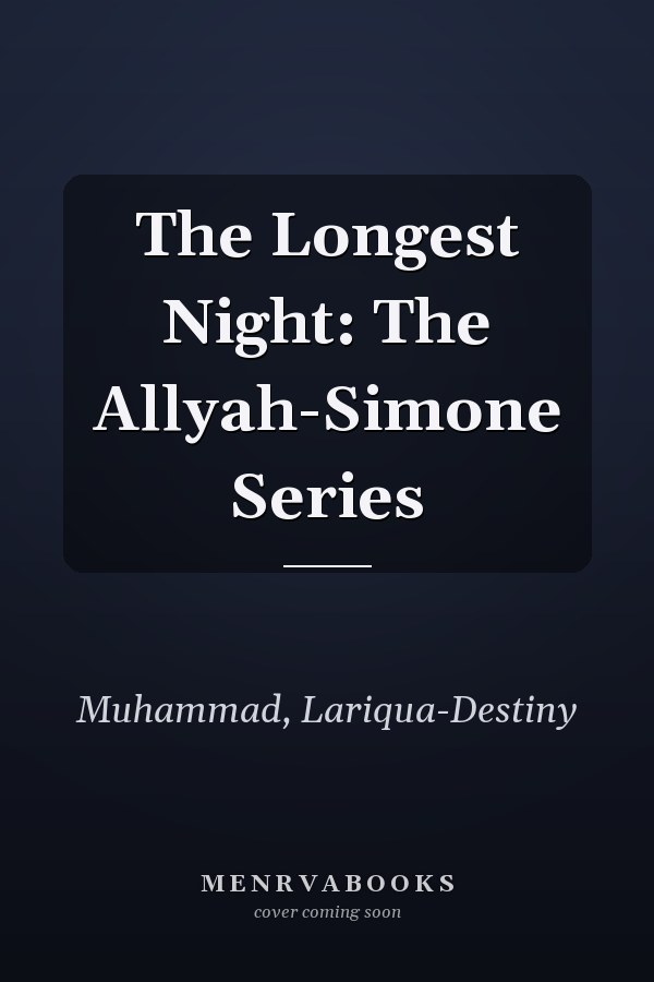 The Longest Night: The Allyah-Simone Series