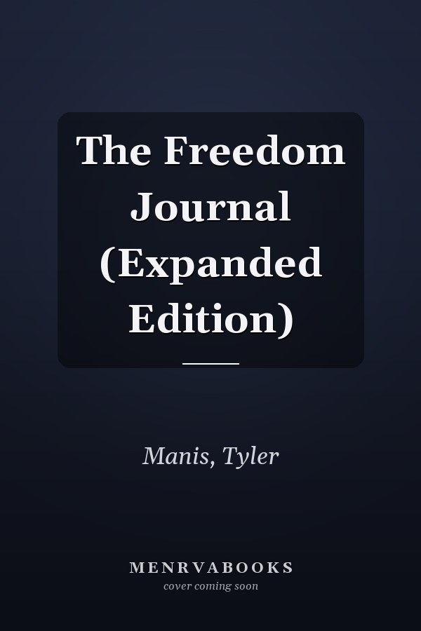 The Freedom Journal (Expanded Edition)
