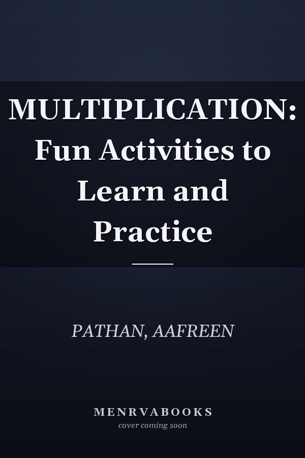 MULTIPLICATION: Fun Activities to Learn and Practice