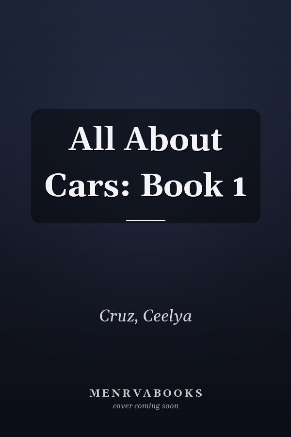 All About Cars: Book 1