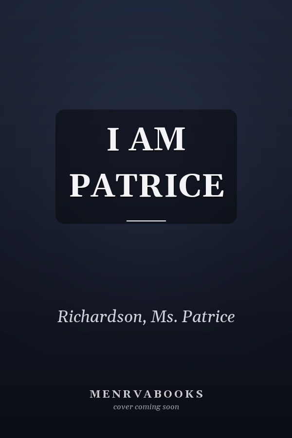 I AM PATRICE