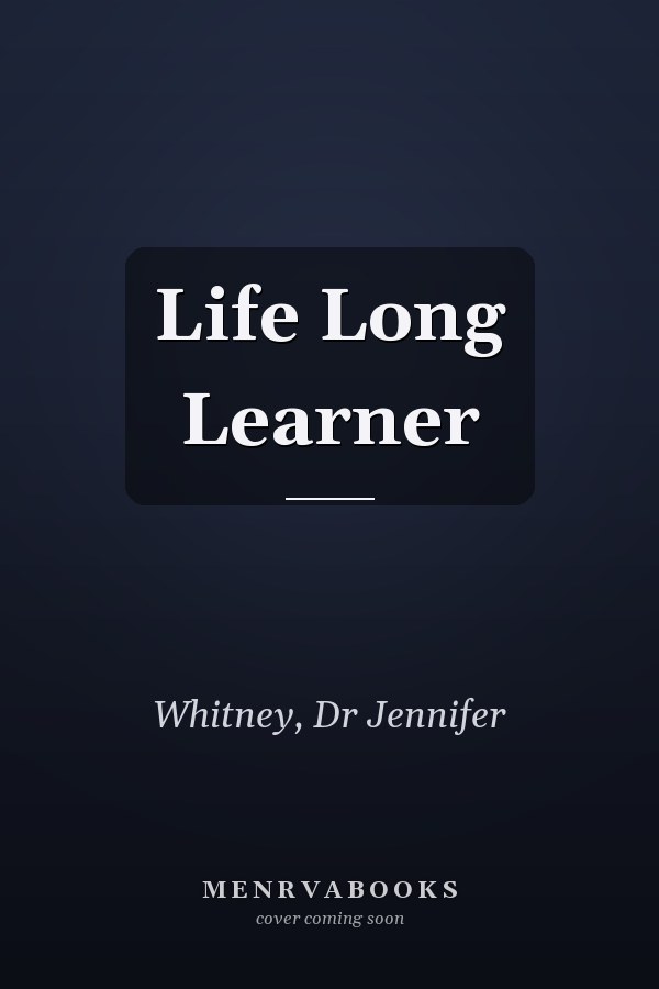 Life Long Learner