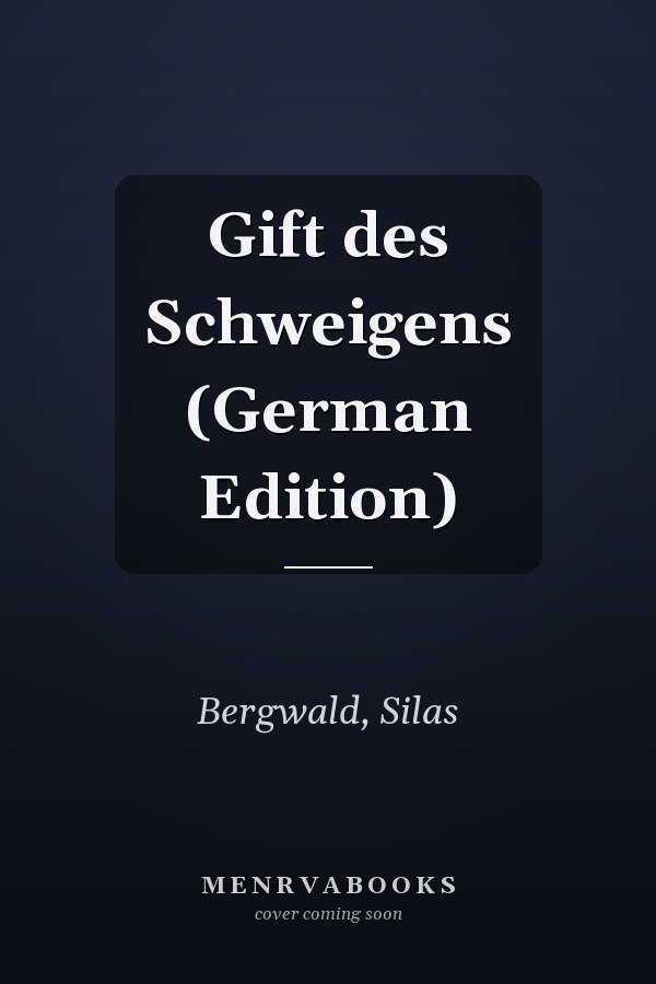 Gift des Schweigens (German Edition)
