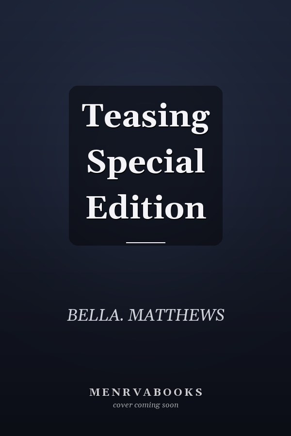 Teasing Special Edition