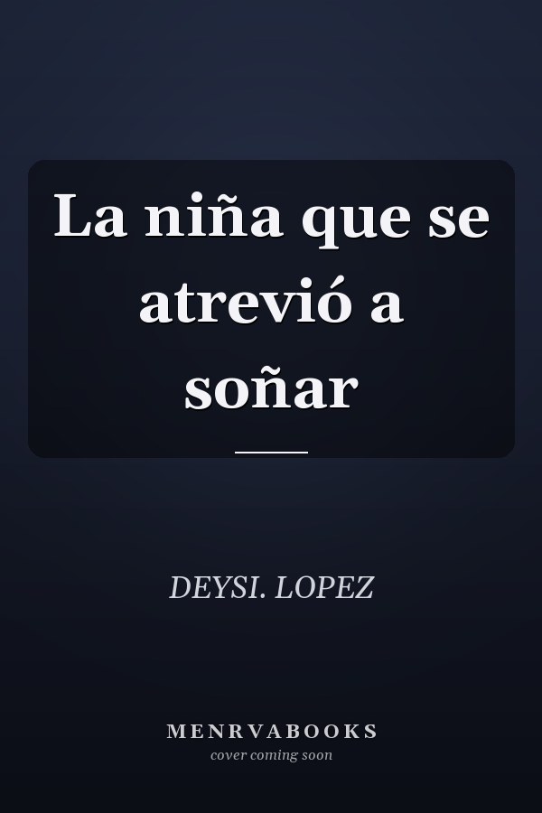 La niña que se atrevió a soñar
