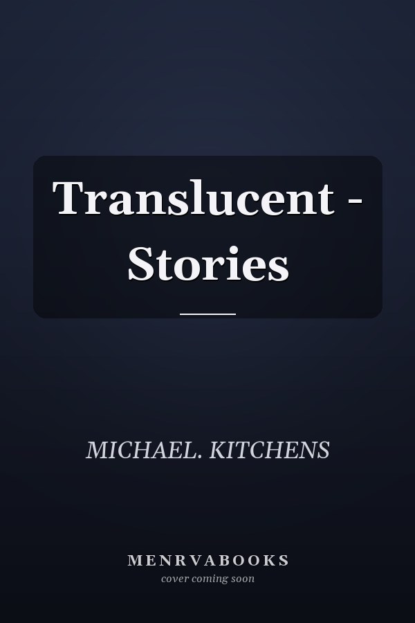 Translucent - Stories