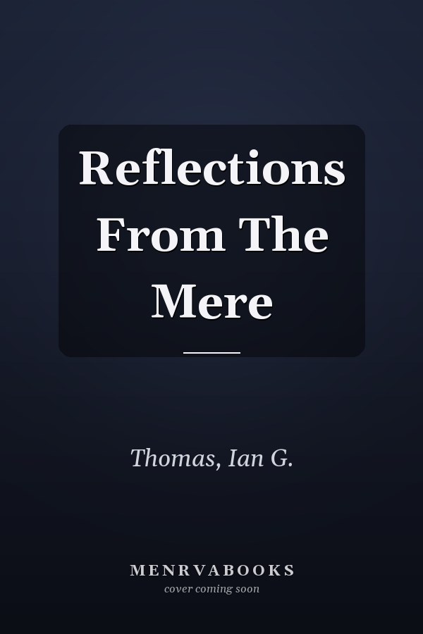 Reflections From The Mere