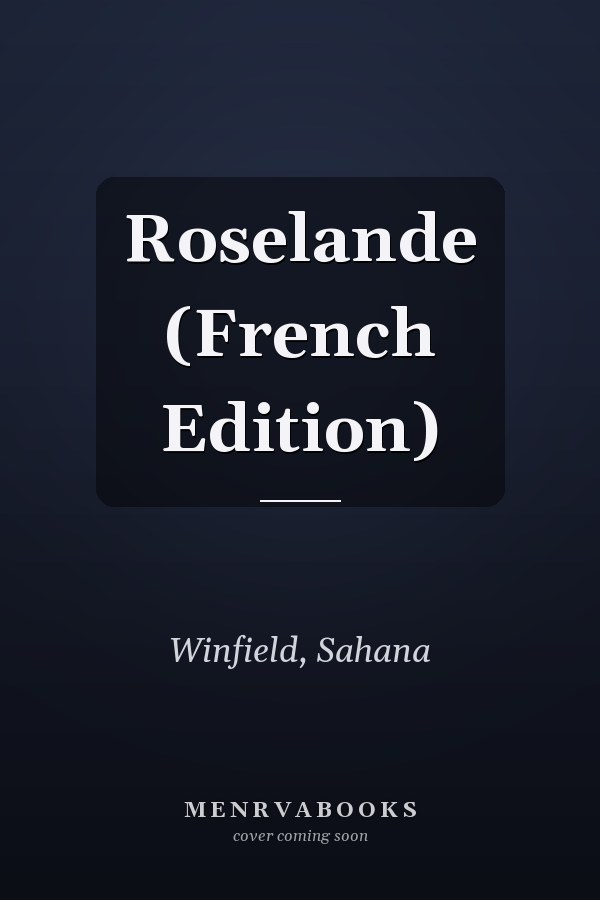 Roselande (French Edition)