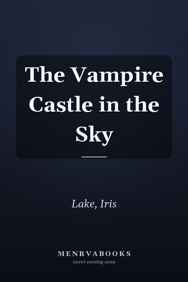 The Vampire Castle in the Sky