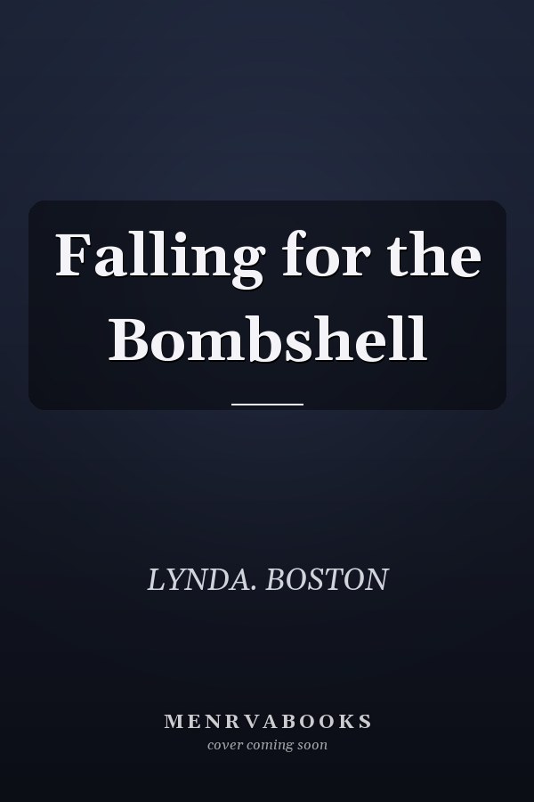 Falling for the Bombshell