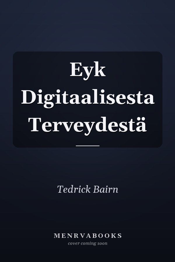 Eyk Digitaalisesta Terveydestä
