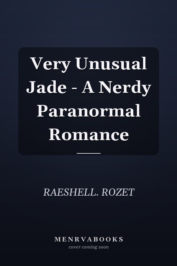 Very Unusual Jade - A Nerdy Paranormal Romance